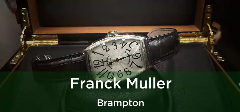  Franck Muller Brampton