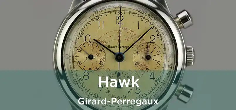  Hawk Girard-Perregaux