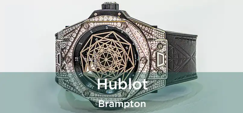  Hublot Brampton