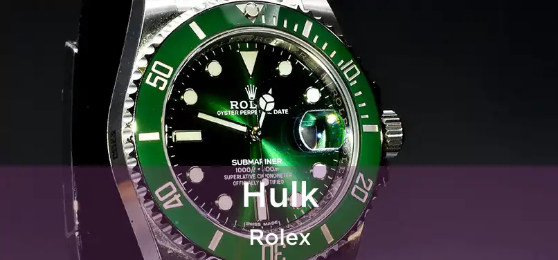 Hulk Rolex