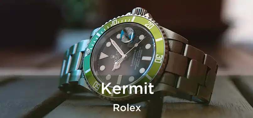  Kermit Rolex