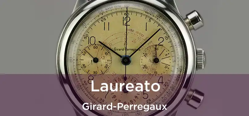  Laureato Girard-Perregaux