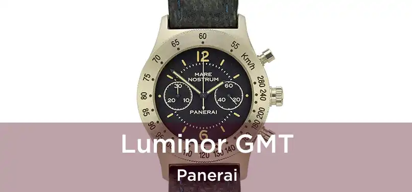  Luminor GMT Panerai
