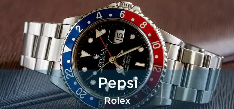  Pepsi Rolex