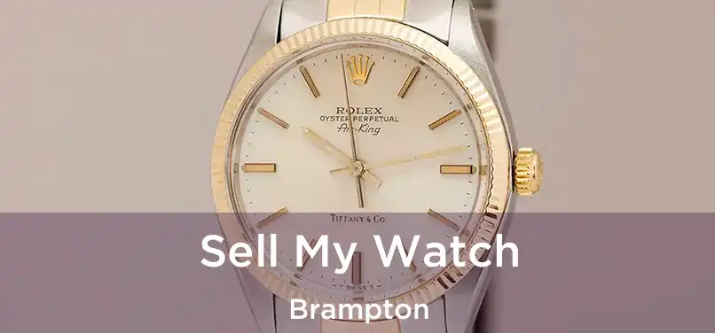  Sell My Watch Brampton