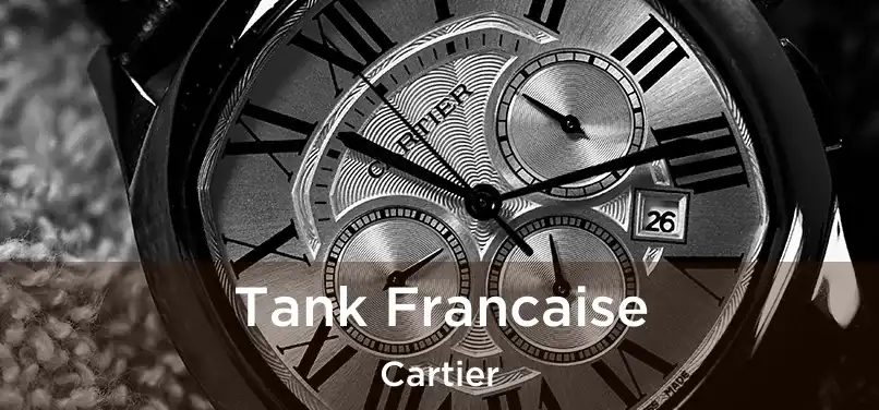  Tank Francaise Cartier