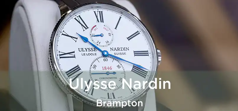  Ulysse Nardin Brampton