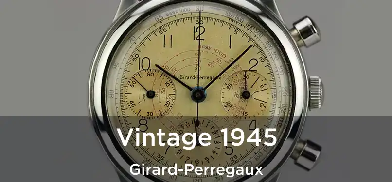  Vintage 1945 Girard-Perregaux